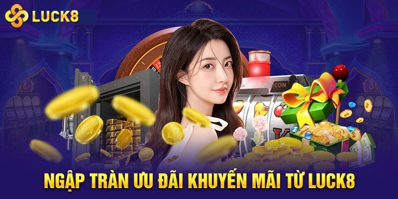 Chương trình khuyến mãi nạp tiền lần 2 tại Luck8